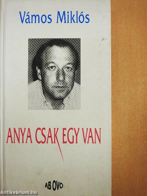 Anya csak egy van