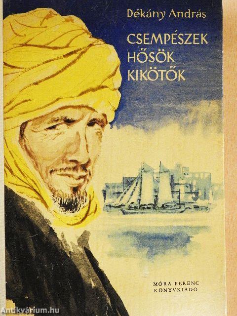 Csempészek, hősök, kikötők