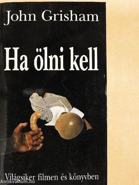 Ha ölni kell