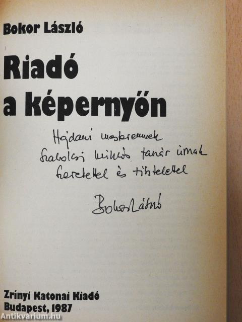 Riadó a képernyőn (dedikált példány)