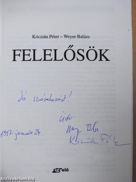 Felelősök (kétszeresen dedikált példány)