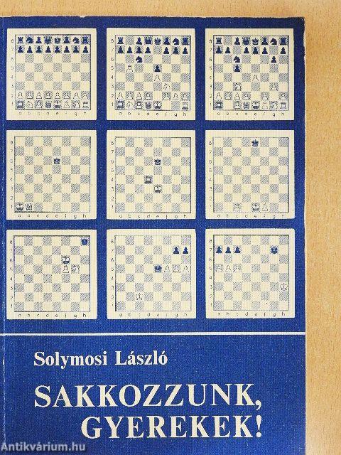 Sakkozzunk, gyerekek!