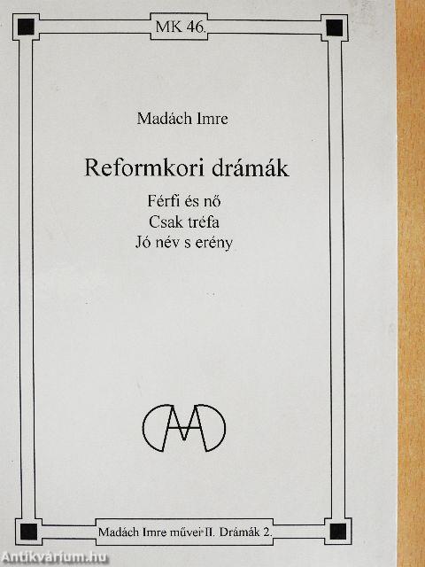 Reformkori drámák