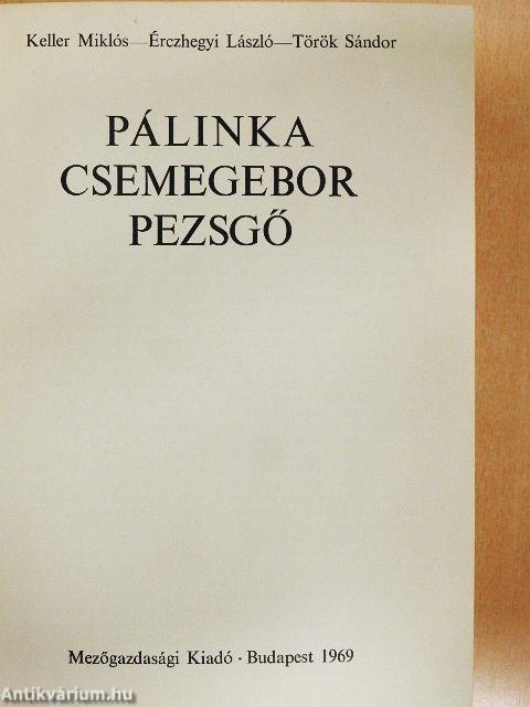 Pálinka, csemegebor, pezsgő