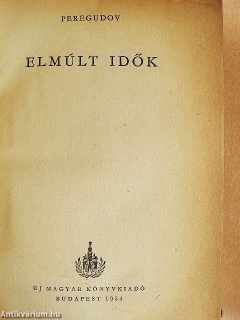 Elmúlt idők