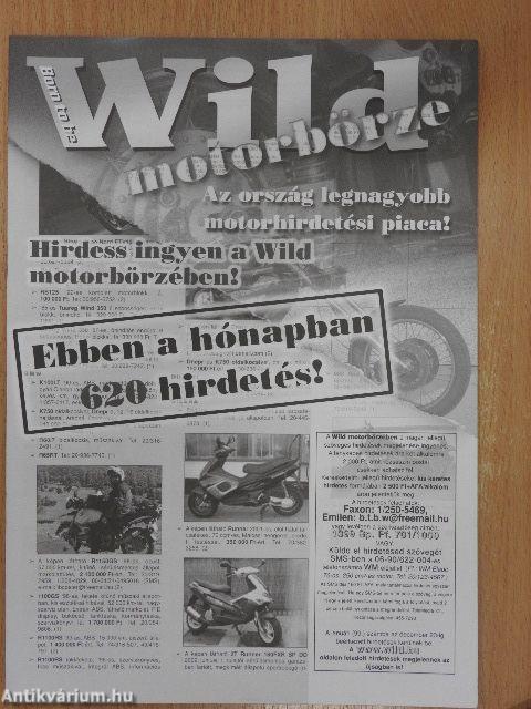 Born to be Wild 2004. január