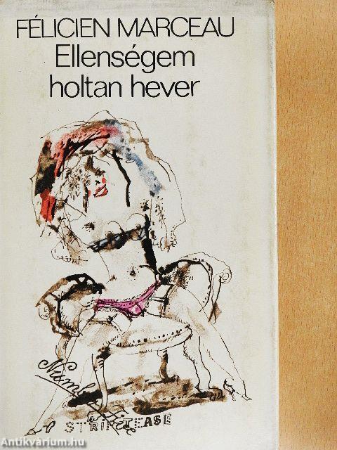 Ellenségem holtan hever