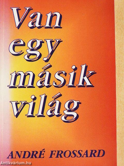 Van egy másik világ