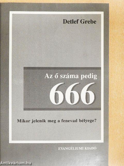 Az ő száma pedig 666