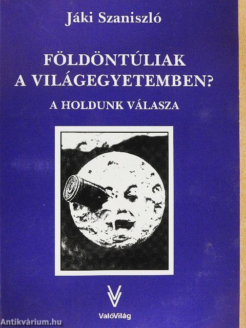 Földöntúliak a világegyetemben?