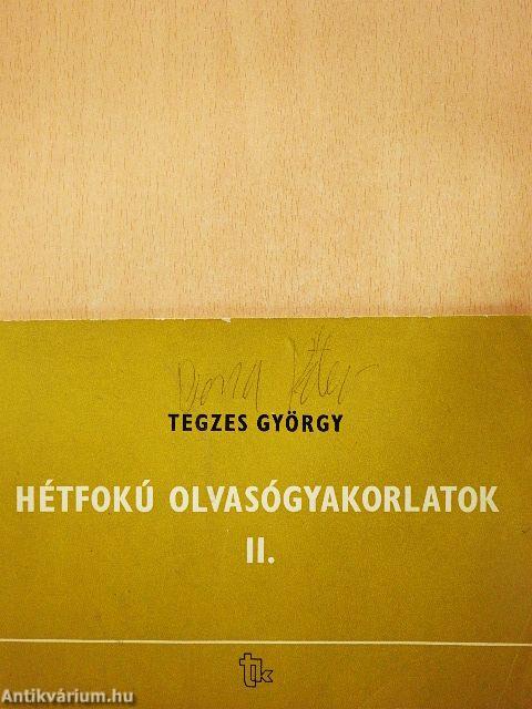 Hétfokú olvasógyakorlatok II.