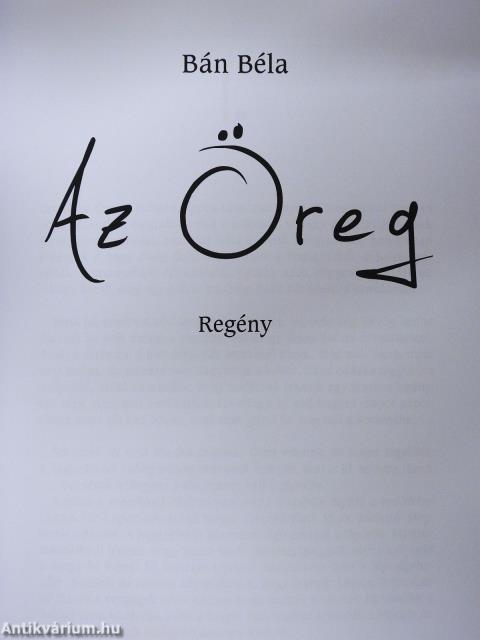 Az Öreg (dedikált példány)