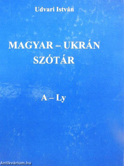 Magyar-ukrán szótár I-II.