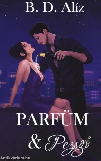 Parfüm &amp; Pezsgő