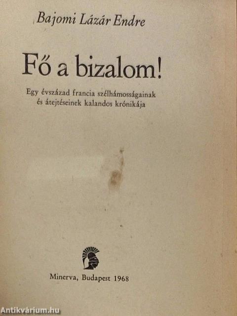 Fő a bizalom