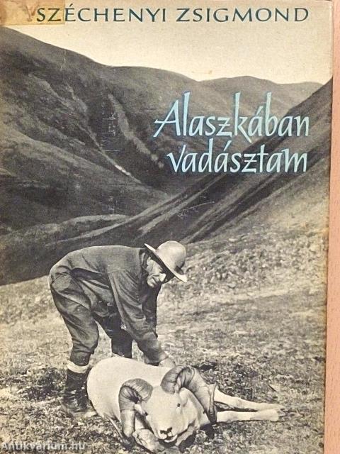 Alaszkában vadásztam
