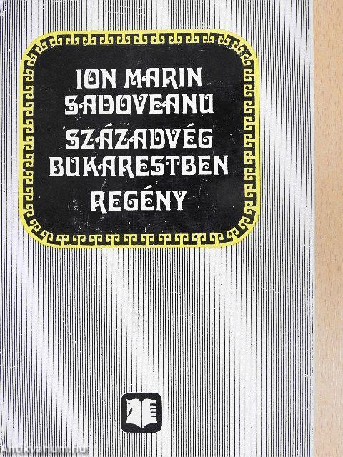 Századvég Bukarestben