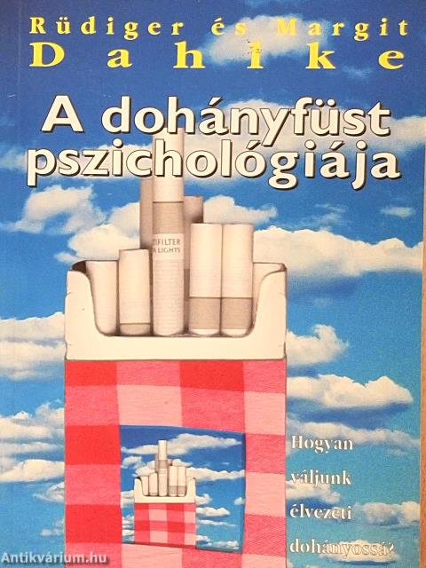A dohányfüst pszichológiája