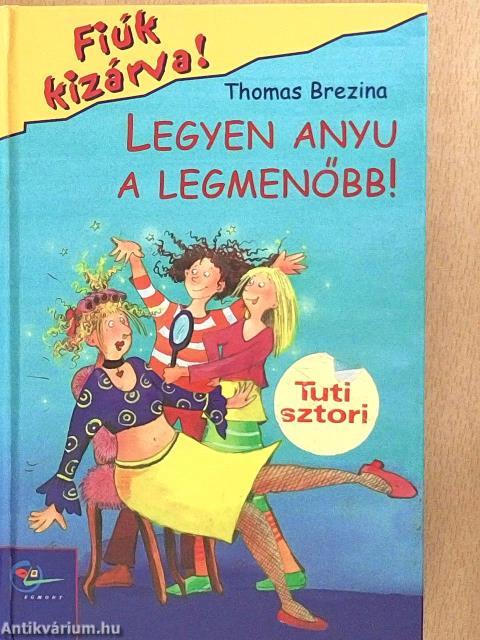 Legyen anyu a legmenőbb!