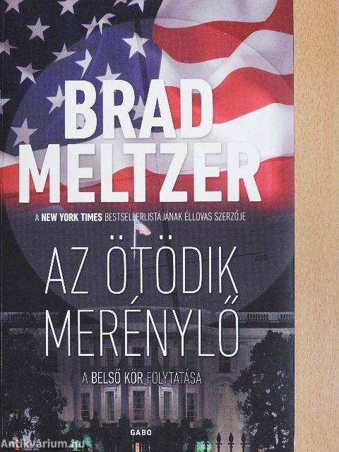 Az ötödik merénylő