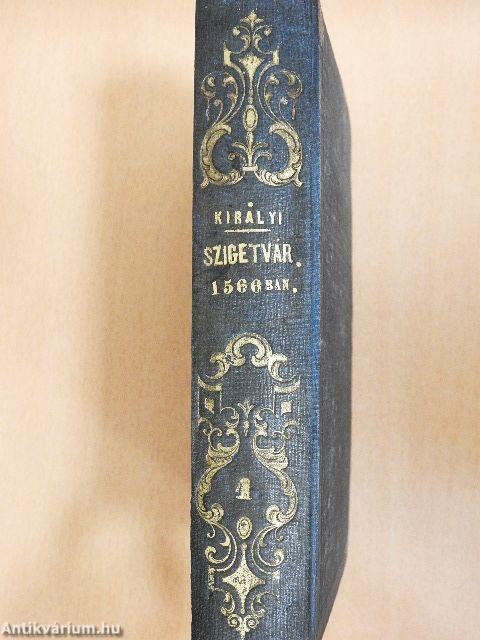 Szigetvár 1566-ban I-II.