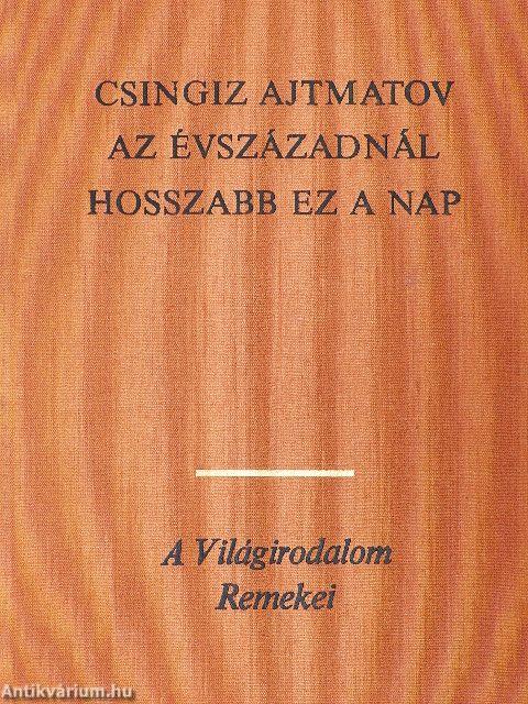 Az évszázadnál hosszabb ez a nap