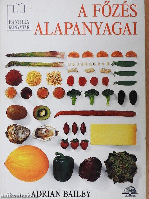 A főzés alapanyagai