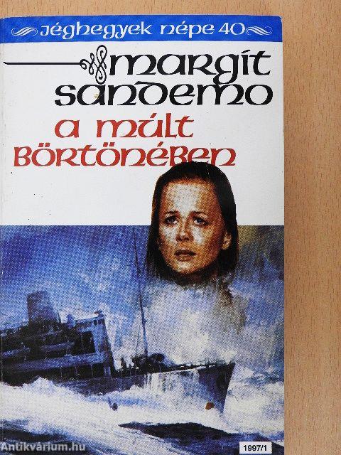 A múlt börtönében