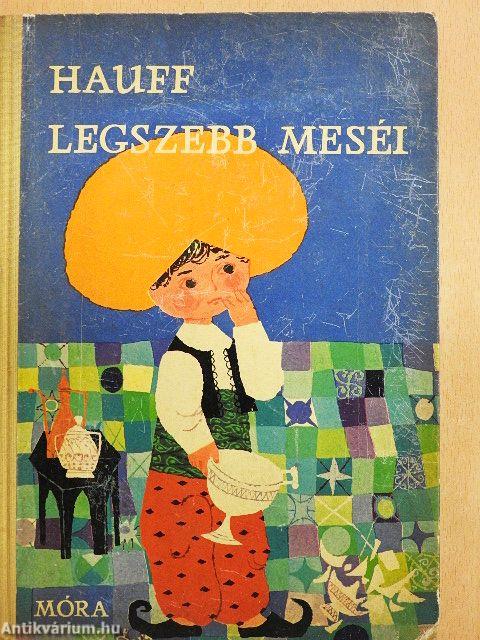 Hauff legszebb meséi