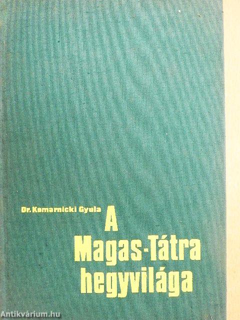 A Magas-Tátra hegyvilága