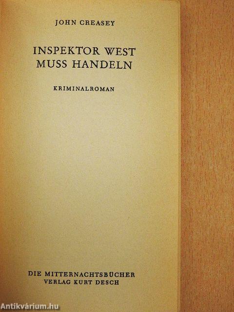 Inspektor West muss handeln