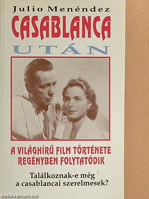 Casablanca után