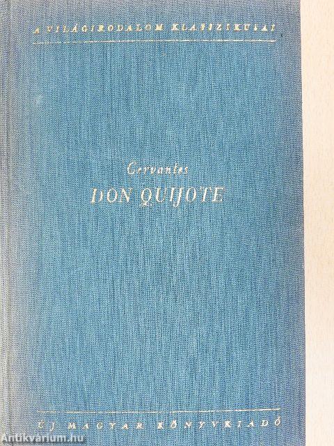 Don Quijote I-II.
