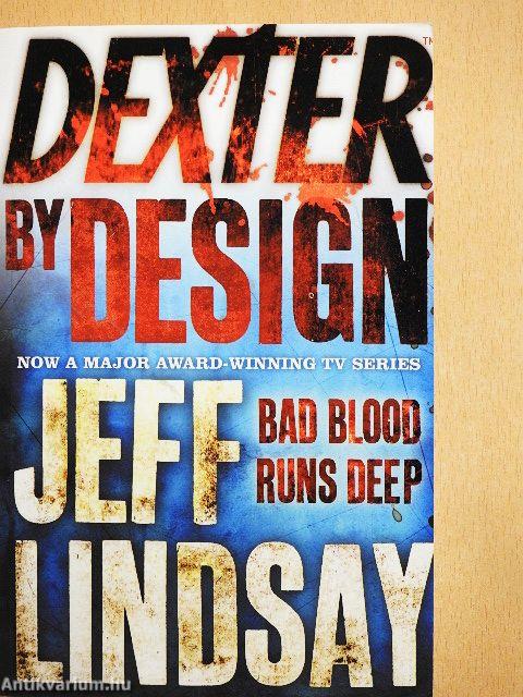 Dexter by Design