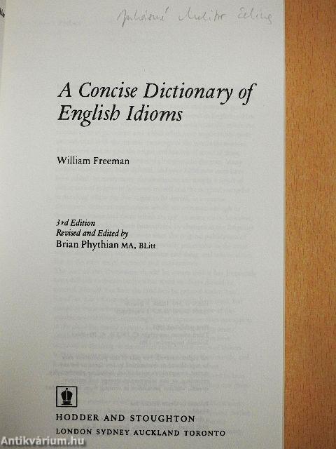 A Concise Dictionary of English Idioms