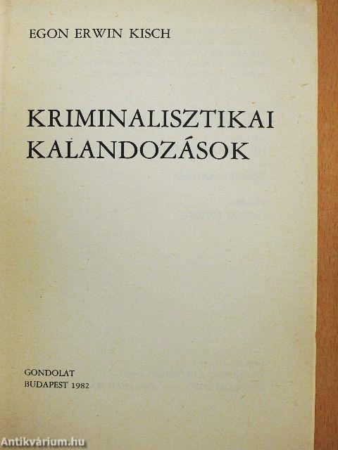 Kriminalisztikai kalandozások
