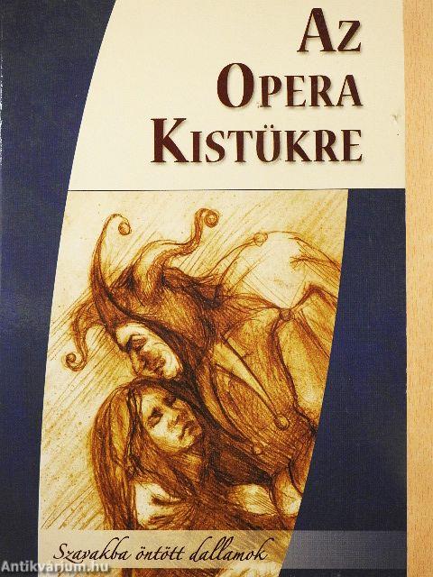 Az opera kistükre