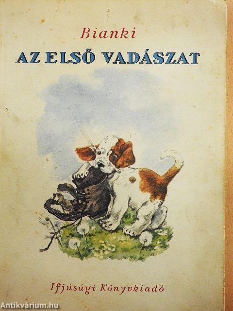 Az első vadászat