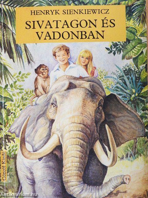 Sivatagon és vadonban