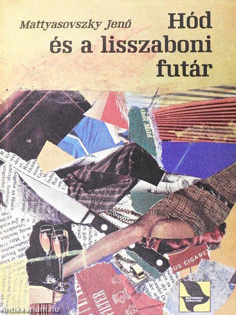 Hód és a lisszaboni futár