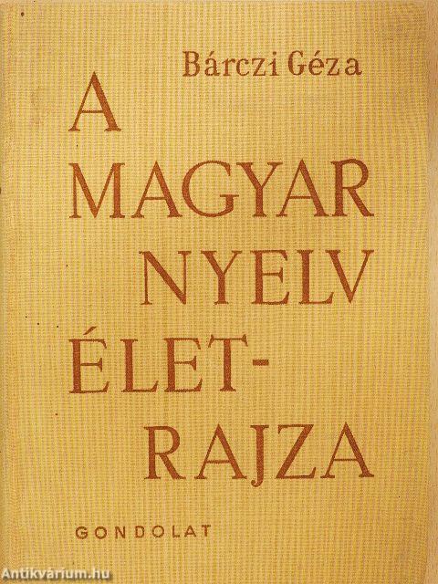 A magyar nyelv életrajza