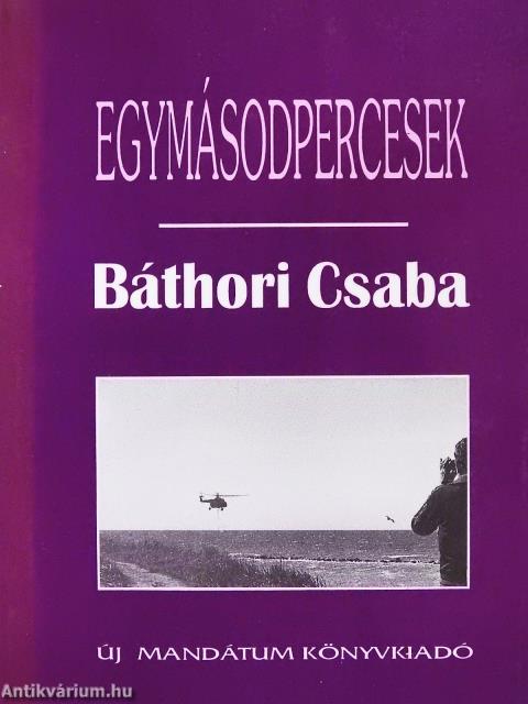 Egymásodpercesek (dedikált példány)