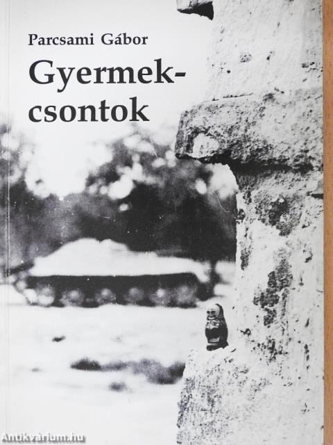 Gyermekcsontok (dedikált példány)