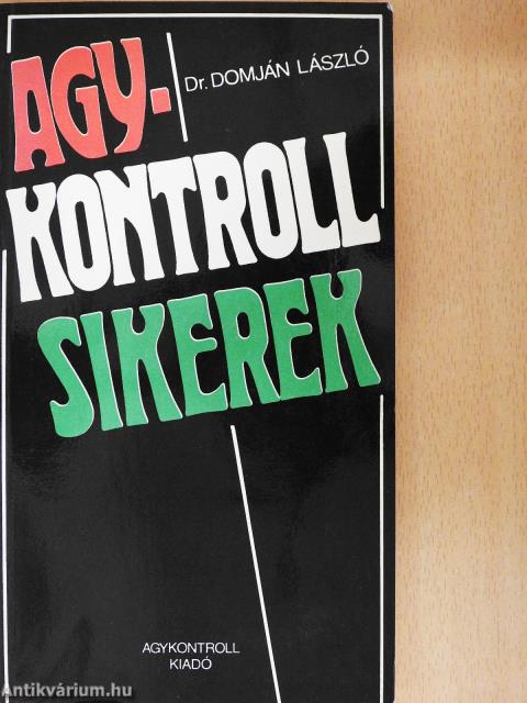 Agykontroll sikerek (dedikált példány)