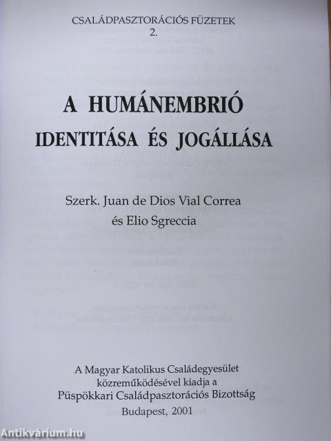 A humánembrió identitása és jogállása (dedikált példány)
