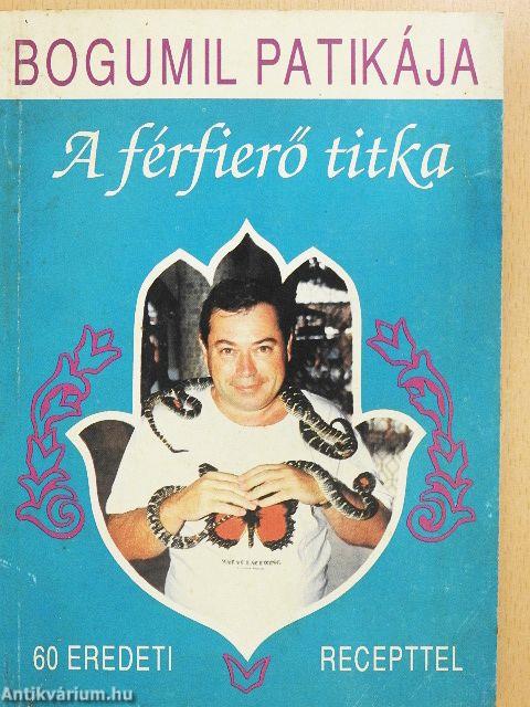 A férfierő titka