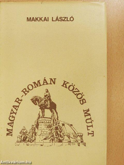 Magyar-román közös múlt