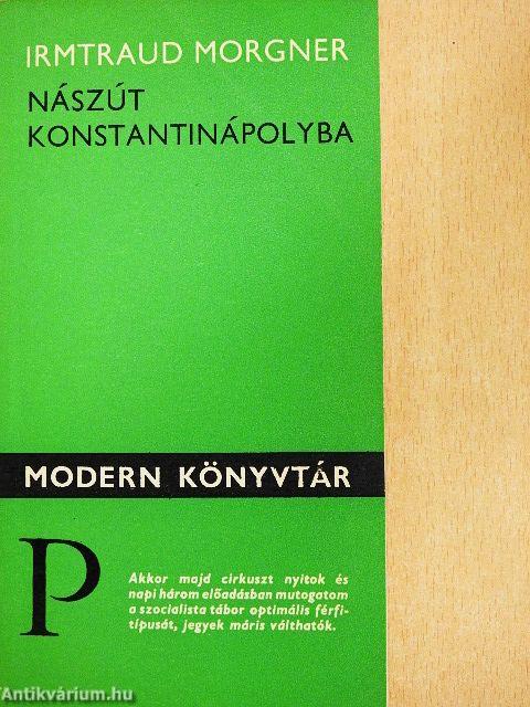 Nászút Konstantinápolyba