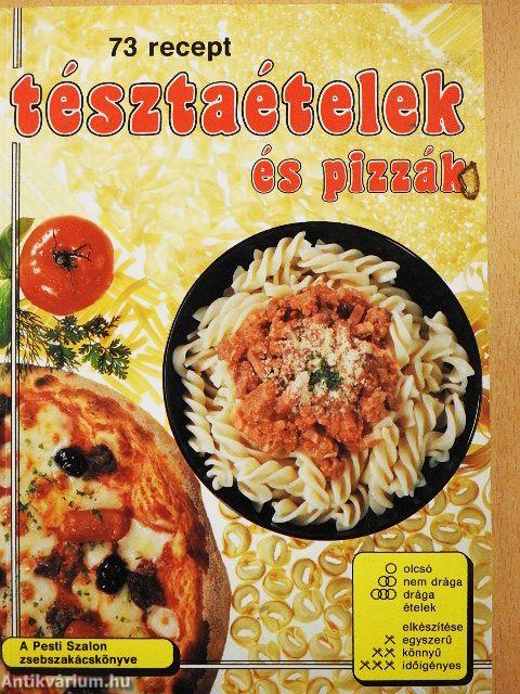 Tésztaételek és pizzák