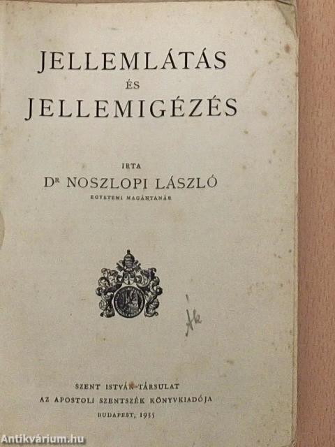 Jellemlátás és jellemigézés